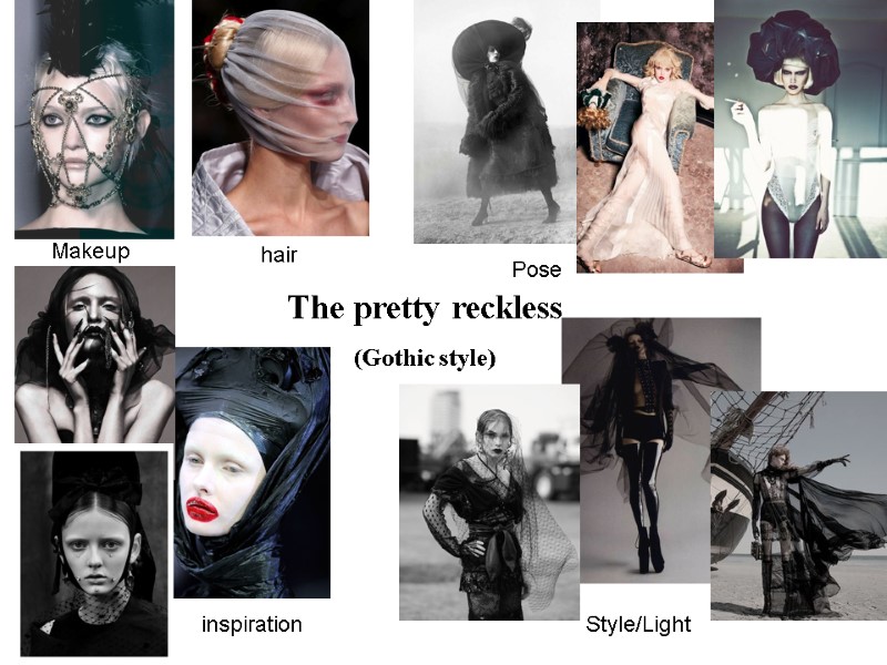 hair Makeup Style/Light Pose inspiration The pretty reckless (Gothic style)